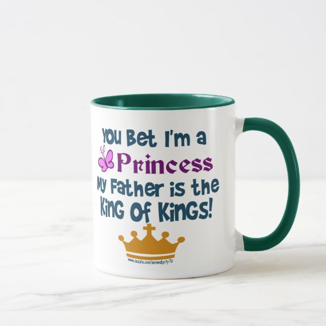 Sie wetteten, dass ich eine Prinzessin bin Tasse (Rechts)