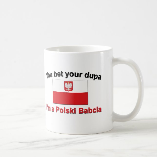 Sie wetteten Ihr Dupa… Babcia Kaffeetasse (Rechts)