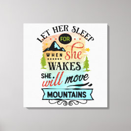 Sie wird die Berge verschieben Word Art Canvas Pri Leinwanddruck