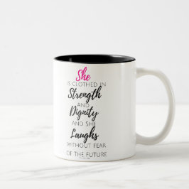 Sie wird - Sprichwort-31:25 gekleidet Zweifarbige Tasse