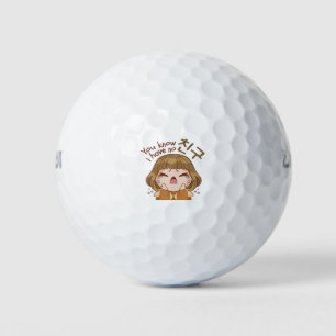 SIE WISSEN, DASS ICH KEIN 친 "FREUND" NIEDLICHES MÄ GOLFBALL