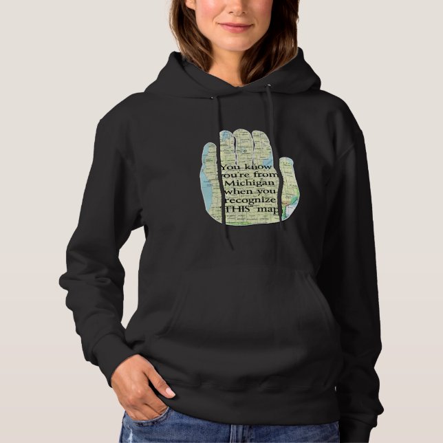 Sie wissen, dass Sie aus Michigan sind, wenn Sie e Hoodie (Vorderseite)