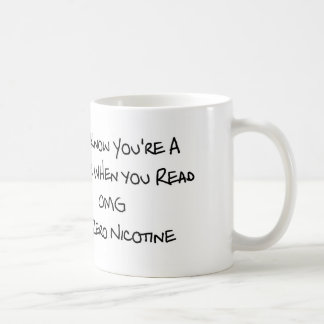 Sie wissen, dass Sie ein Vaper 11-Unze-klassische Kaffeetasse