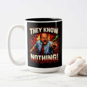 Sie wissen nichts! Cramer Mad Money Meme Zweifarbige Tasse