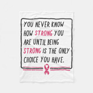 Sie wissen nie, wie stark Sie Brustkrebs haben Fleecedecke