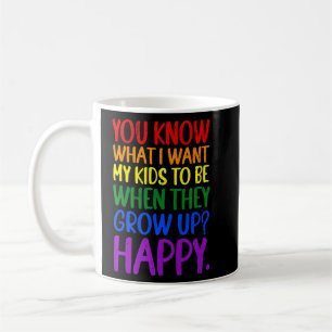 Sie wissen, was ich für meine Kids Happ Gewollt ha Kaffeetasse