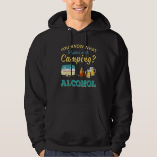 Sie wissen, was mit Camping Alkohol trinken reimt Hoodie