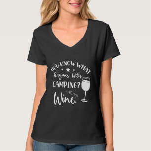 Sie wissen, was Rhymnen mit Campingwine bedeuten T-Shirt