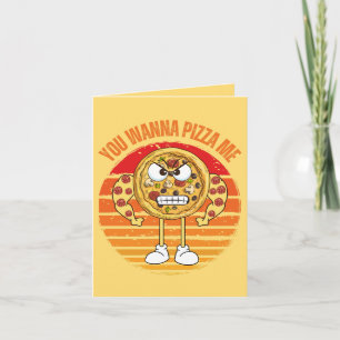 Sie wollen Pizza Me - Pizza Pub Greeting Karte