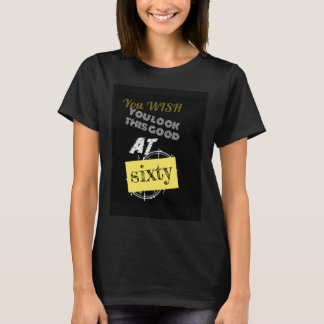SIE WÜNSCHEN 60 T-Shirt