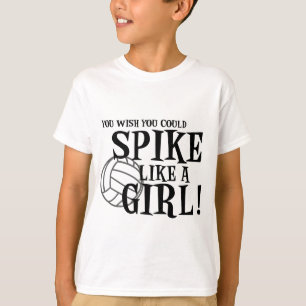 Sie wünschen, dass Sie wie ein Mädchen festnagel T-Shirt