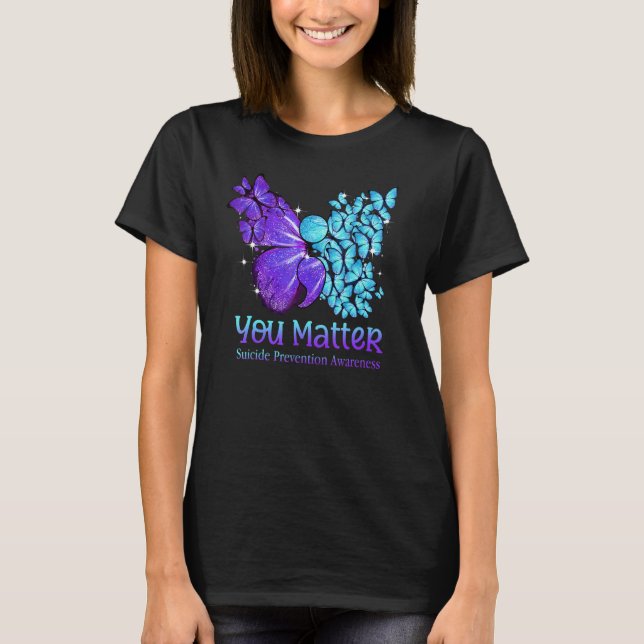 Sie zählen Butterfly Semicolon Suizidprävention T-Shirt (Vorderseite)