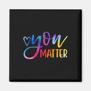 Sie zählen - Inspirierend für psychische Gesundhei Magnet