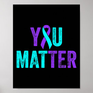 Sie zählen Suizidprävention Aquamarine Lila Awaren Poster