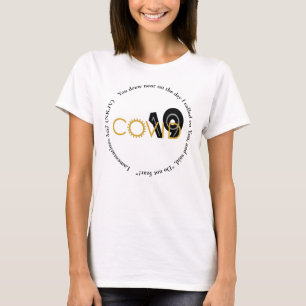 Sie Zeichnete in der Nähe von COVID 19 Scripture  T-Shirt