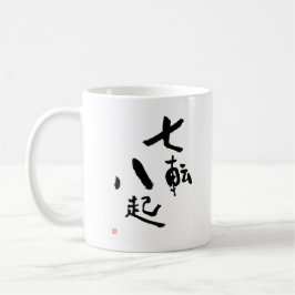 Sieben Mal Herbst Stand Up Acht Kanji Sprichwort Kaffeetasse