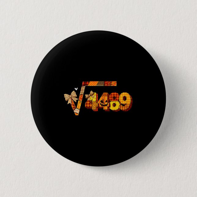 Siebenundsechzig 67 Meme Quadratwurzel 4489 Slang  Button (Vorderseite)