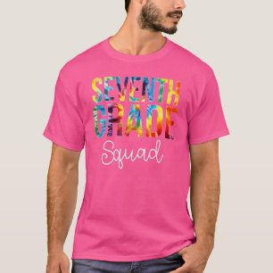 Siebte Klasse Squad Tie Dye Würdigung Tag Zurück T-Shirt