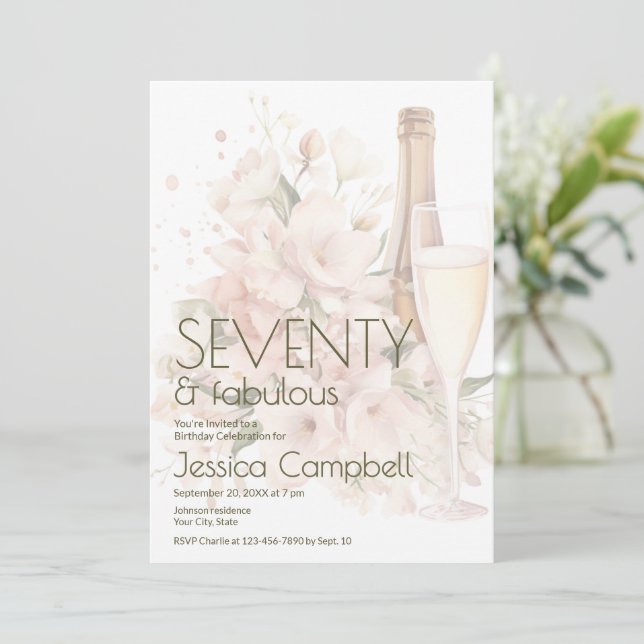 Siebzig & Fabelhaft Champagner Blumen 70. Geburtst Einladung (Stehend Vorderseite)