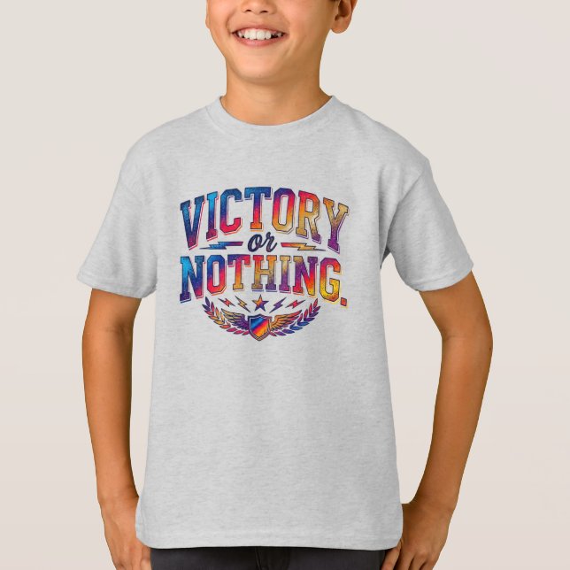 Sieg oder Nichts T-Shirt (Vorderseite)
