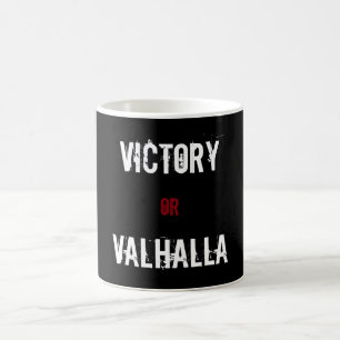 Sieg oder Valhalla-Geschenk Kaffeetasse