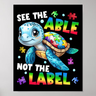 Sieh die Fähigkeit, nicht das Etikett Schildkröte Poster