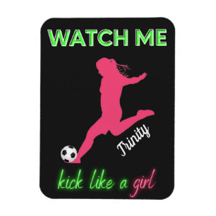 Sieh mir zu, wie ich wie ein Mädchen Fußball spiel Magnet