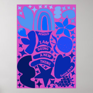 Siehe, ich mache etwas Neues Poster
