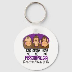 Siehe Speak Hear No Fibromyalgie 1 Schlüsselanhänger