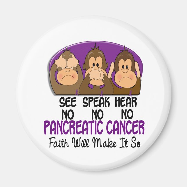 Siehe Speak Hear No Pankreaskrebs 1 Magnet (Vorne)