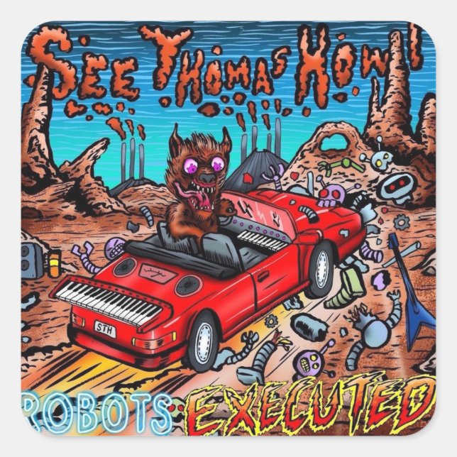 Siehe Thomas Howl Robots Execution Sticker (Vorderseite)