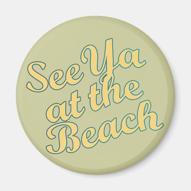 Siehe Ya am Strand Magnet (Vorne)