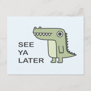 Siehe Ya Spater Alligator Postkarte