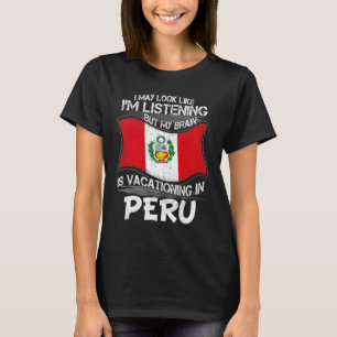 Sieht aus wie ein Gehirn auf Urlaub in Peru T-Shirt