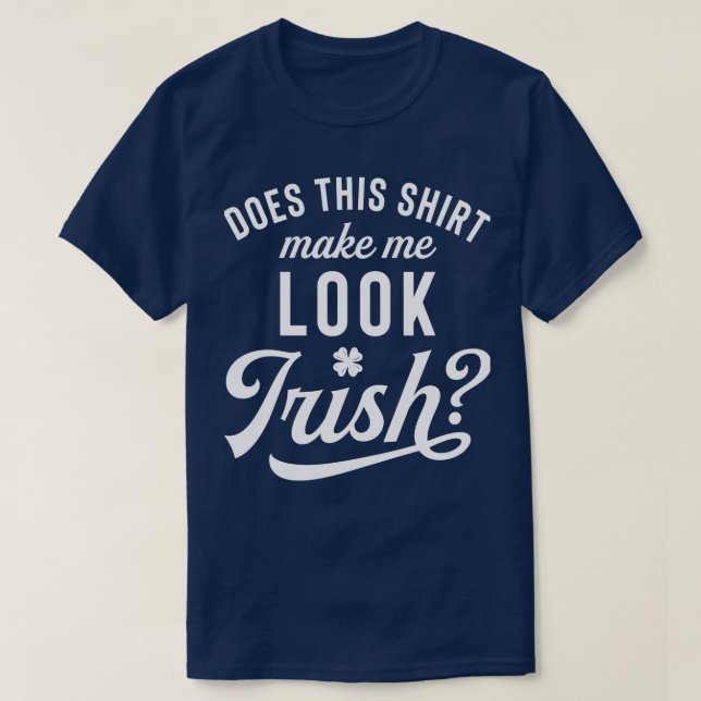Sieht das mich zum irischen St Patricks Day für B T-Shirt (Design vorne)