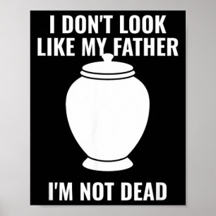 Sieht nicht aus wie Vater Nicht Regierungsbehörde Poster