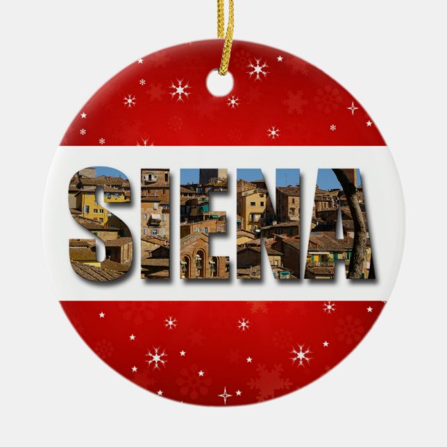 Siena Italien Fotos für Stadtreisen Keramik Ornament (Vorne)
