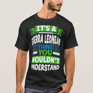 Sierra Leonean Sierre Leone Flag seine ASierra Leo T-Shirt