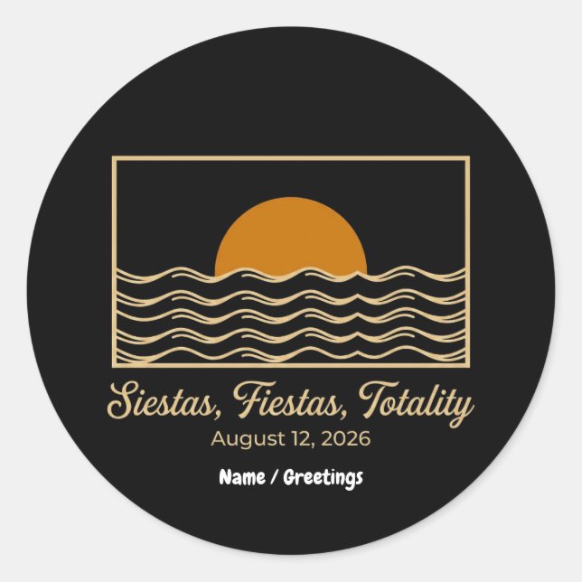 Siestas Fiestas Totality Spain Solar Eclipse 2026  Runder Aufkleber (Vorderseite)