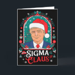 Sigma Claus Festiver Politischer Humor Trump Santa Karte<br><div class="desc">Sigma Claus Festiver Politischer Humor Trump Santa Hut</div>