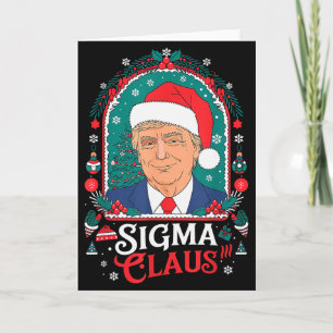 Sigma Claus Festiver Politischer Humor Trump Santa Karte