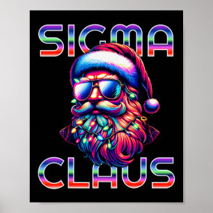Sigma Claus Funny Santa Christmas Meme Teens Boys Poster