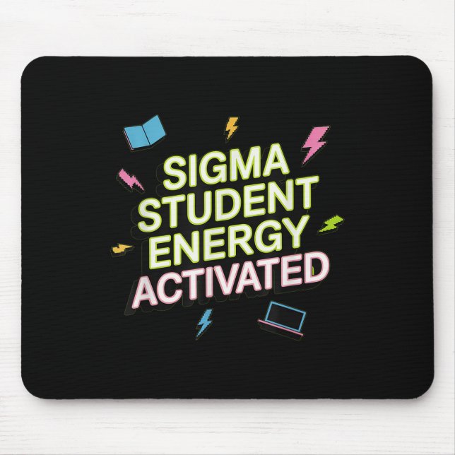 Sigma Student Energie aktiviert, Zurück zur Schule Mousepad (Vorne)