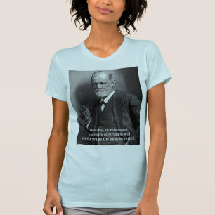 Sigmund Freud "un jour." T-shirt de citation -