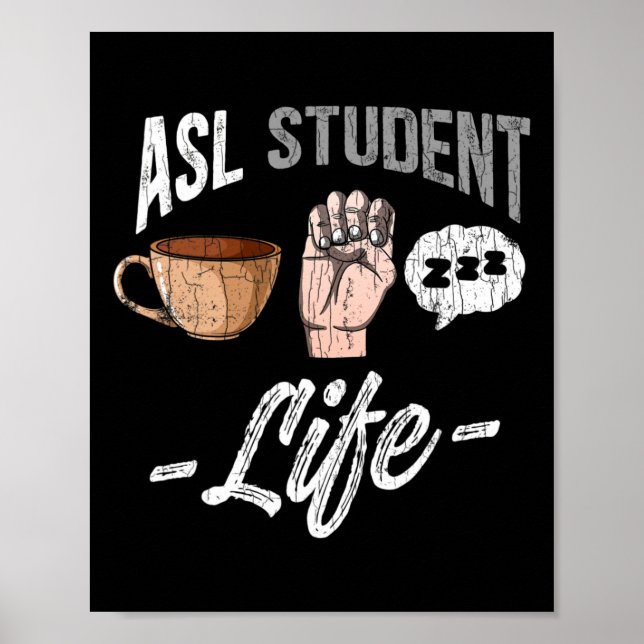 Sign Language Attire Deaf Awareness Asl Student Fu Poster (Vorne)