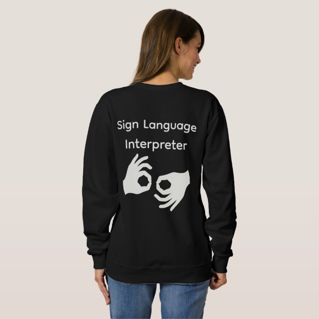 Sign Language Interpreter Woman's Black Sweatshirt (Schwarz voll)