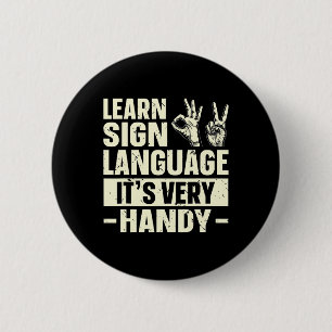 Sign Language lernen Es ist sehr praktisch ASL Awa Button