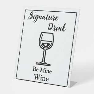 Signature Drink Sign for Wedding Bar Wine Sockelschild