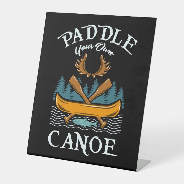 Signe De Table Canoë - Pagayer votre propre canoé (Recto)
