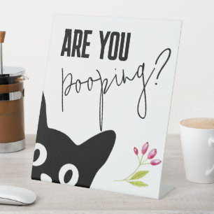 Signe De Table Chat Drôle Êtes-Vous En Train De Poopher Signe, Ch